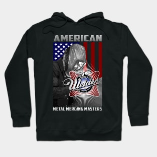 American Welder Hoodie